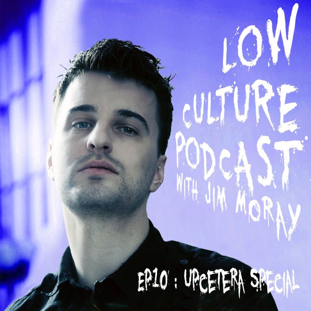 low culture podcast